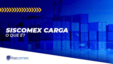 siscga|Siscomex Carga .